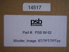 6t-7pt-7ptce Psb Im 62 - 14517 Speakers Woofer Image New Open Box