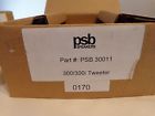 30011 Psb Tweeter 300i 300 Speaker Replacement