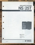 Yamaha NS-25T Speaker Service Manual *original*. Fixed Price $14.97.