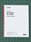 Canon DP-2420 & DP-2421 Instruction Manual User Guide 133 Pages Usa Made. Fixed Price $21.95.