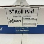 Air Guard 3" Roll Pad Model Cushions 200 Pieces In Box. Fixed Price $68.77.