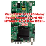 Vizio 21201-03390 Main/power Supply Board MB-MT5583-A-V1.0 For D32H-J04. Fixed Price $18.39.