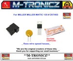Miller-matic 135 # 207463 Repair Kit Fixes Wire Speed Issues. Fixed Price $29.99.
