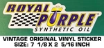 Royal Purple Synthetic Oil - Vintage Original Vinyl Decal Sticker Automotive. Fixed Price $14.55.