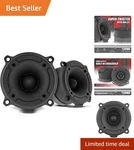 PRO-TW120B Super Tweeter Pair 4 Ohms, 300W Max For Ultimate Sound Clarity. Fixed Price $59.99.